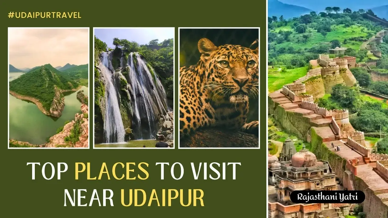 Udaipur Nearby Tourist Places
